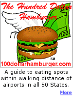 Click here for a guide to finding great $100 hamburgers in all 50 States.