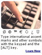 Special characters are made by pressing and holding one of the ALT keys, then typing the indicated numbers. You must use the numeric keypad on the right side of your keyboard. For example: ALT + 0200 = �.  The letter appears after the Alt key is released. 