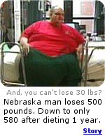 Nebraska man loses 500 lbs. in one year, down to only 580.  Maybe I can lose those 30 vanity pounds I'm packing.