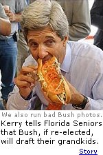 Kerry tries to scare Seniors in Florida. The only legislation to re-instate the draft is being drafted by two Democratic Senators, and has no chance.  Click here for the story.