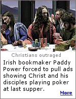 Christians in Ireland and the U.K. are outraged and offended by bookmaker Paddy Power's billboards showing Christ and the disciples gambling at the last supper.
