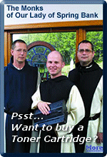 Need toner or ink jet cartridges?  These Monks have what you need.  Click Here.