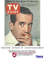 The Edward R. Murrow School of Communication is at Washington State University, Pullman, Washington.