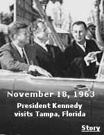 On November 18, 1963, the 35th President of the United States, John Fitzgerald Kennedy, visited Tampa, Florida. Four days later, he was assassinated in Dallas.