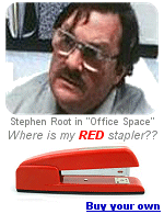 When the movie ''Office Space'' came out in 1999, Swingline didn't make a red stapler. But, because of the popularity of the movie, and thousands of requests, they started to.