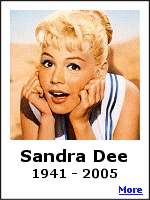 Sandra Dee - dead at 63.  Click Here for more.