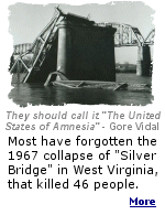 On December 15,1967 at approximately 5 p.m., the U.S. Highway 35 bridge connecting Point Pleasant, West Virginia and Kanauga, Ohio suddenly collapsed into the Ohio River. 