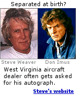 Folks often mistake aircraft dealer Steve Weaver for radio talk show host Don Imus. It must the the haircut.