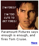 Tom Cruise's last seven films grossed over $100 million each, but his off-screen behavior was just too much for Paramount's Chairman, who gave him the axe this week.